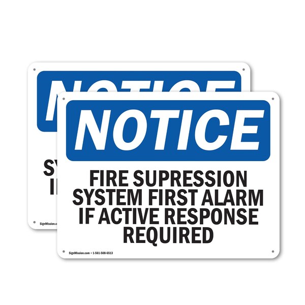 Signmission Fire Suppression System First Alarm If Active OSHA Notice Sign, Plastic, 14in W x 10in L, 2PK OS-2PACK-NS-P-1014-L-12701 - main